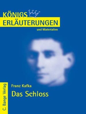 cover image of Das Schloss von Franz Kafka. Textanalyse und Interpretation.